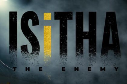 Isitha The Enemy Teasers for September 2023